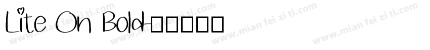 Lite On Bold字体转换